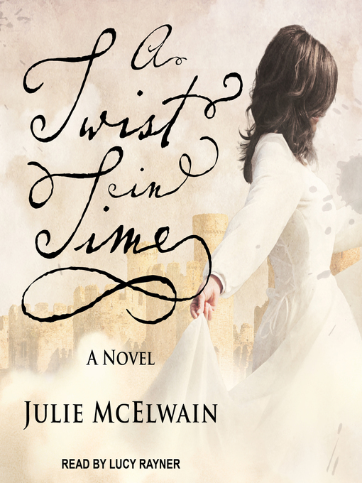 Title details for A Twist in Time by Julie McElwain - Wait list